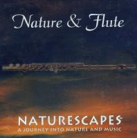 Naturescapes Nature and Flute CD