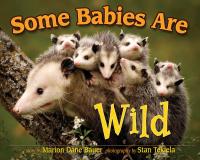 Adventure Publications Some Babies Are Wild