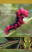 Princeton University Press Caterpillars of Eastern North America