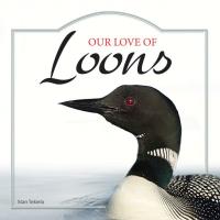 Adventure Publications Our Love of Loons