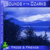 Peaceful Valley Productions Sounds of the Ozarks Frogs & Friends CD